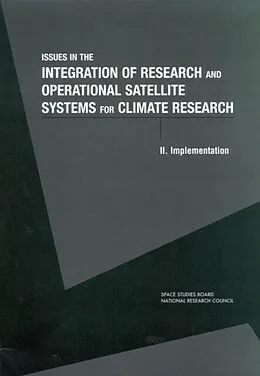 E-Book (epub) Issues in the Integration of Research and Operational Satellite Systems for Climate Research von National Research Council, Commission on Physical Sciences, Mathematics