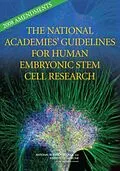E-Book (epub) 2008 Amendments to the National Academies' Guidelines for Human Embryonic Stem Cell Research von National Research Council, Institute of Medicine, Board on Health Sciences Policy