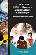 E-Book (epub) 2009 H1N1 Influenza Vaccination Campaign von Institute of Medicine, Board on Health Sciences Policy, Forum on Medical and Public Health Preparedn