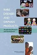 E-Book (epub) Rare Diseases and Orphan Products von Institute of Medicine, Board on Health Sciences Policy, Committee on Accelerating Rare Diseases Rese
