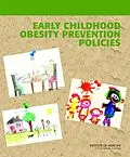 E-Book (epub) Early Childhood Obesity Prevention Policies von Institute of Medicine, Committee on Obesity Prevention Policies for Young Children, Early Childhood