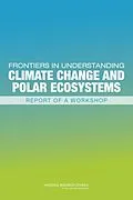 E-Book (pdf) Frontiers in Understanding Climate Change and Polar Ecosystems von National Research Council, Division on Earth and Life Studies, Polar Research Board