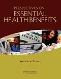 E-Book (pdf) Perspectives on Essential Health Benefits von Institute of Medicine, Board on Health Care Services, Committee on Defining and Revising an Essentia