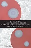 E-Book (epub) Review of the Scientific Approaches Used During the FBI's Investigation of the 2001 Anthrax Letters von National Research Council, Policy and Global Affairs, Committee on Science