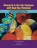E-Book (epub) Research in the Life Sciences with Dual Use Potential von Bibliotheca Alexandrina, National Research Council, Division on Earth and Life Studies
