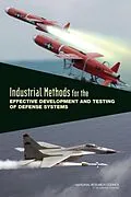 E-Book (epub) Industrial Methods for the Effective Development and Testing of Defense Systems von National Research Council, Division on Engineering and Physical Sciences, Board on Army Science and