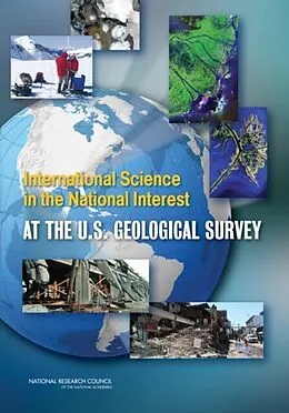 E-Book (epub) International Science in the National Interest at the U.S. Geological Survey von National Research Council, Division on Earth and Life Studies, Board on Earth Sciences and Resources