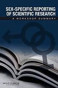 E-Book (pdf) Sex-Specific Reporting of Scientific Research von Institute of Medicine, Board on Population Health and Public Health Practice