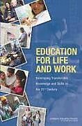 Couverture cartonnée Education for Life and Work de National Research Council, Division of Behavioral and Social Sciences and Education, Board on Science Education
