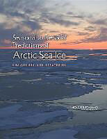 Couverture cartonnée Seasonal to Decadal Predictions of Arctic Sea Ice de National Research Council, Division on Earth and Life Studies, Polar Research Board