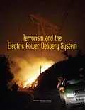 E-Book (epub) Terrorism and the Electric Power Delivery System von National Research Council, Division on Engineering and Physical Sciences, Board on Energy and Enviro