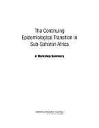 Couverture cartonnée The Continuing Epidemiological Transition in Sub-Saharan Africa de National Research Council, Division of Behavioral and Social Sciences and Education, Committee on Population