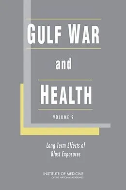 E-Book (pdf) Gulf War and Health von Institute of Medicine, Board on the Health of Select Populations, Committee on Gulf War and Health: