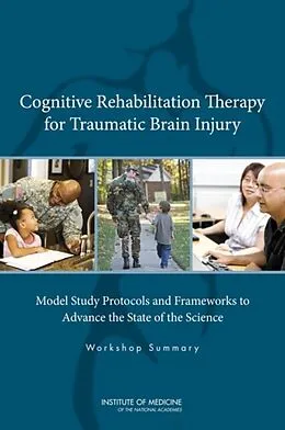 E-Book (pdf) Cognitive Rehabilitation Therapy for Traumatic Brain Injury von Institute of Medicine, Board on the Health of Select Populations