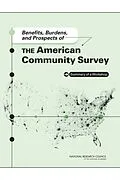 E-Book (pdf) Benefits, Burdens, and Prospects of the American Community Survey von National Research Council, Division of Behavioral and Social Sciences and Education, Committee on Na