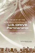 E-Book (pdf) Review of the Research Program of the U.S. DRIVE Partnership von National Research Council, Division on Engineering and Physical Sciences, Board on Energy and Enviro