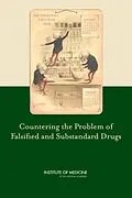E-Book (pdf) Countering the Problem of Falsified and Substandard Drugs von Institute of Medicine, Board on Global Health, Committee on Understanding the Global Public Health I