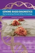 E-Book (epub) Genome-Based Diagnostics von Center for Medical Technology Policy, Institute of Medicine, Board on Health Sciences Policy
