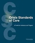 E-Book (pdf) Crisis Standards of Care von Institute of Medicine, Board on Health Sciences Policy, Committee on Crisis Standards of Care: A Too