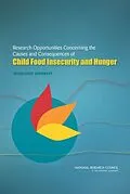E-Book (pdf) Research Opportunities Concerning the Causes and Consequences of Child Food Insecurity and Hunger von Institute of Medicine, National Research Council, Food and Nutrition Board
