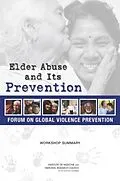 E-Book (pdf) Elder Abuse and Its Prevention von National Research Council, Institute of Medicine, Board on Global Health