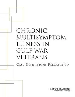 E-Book (pdf) Chronic Multisymptom Illness in Gulf War Veterans von Institute of Medicine, Board on the Health of Select Populations, Committee on the Development of a