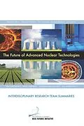 E-Book (pdf) Future of Advanced Nuclear Technologies von The National Academies Keck Futures Initiative