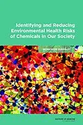 E-Book (pdf) Identifying and Reducing Environmental Health Risks of Chemicals in Our Society von Institute of Medicine, Board on Population Health and Public Health Practice, Roundtable on Environm