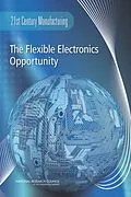 E-Book (pdf) Flexible Electronics Opportunity von National Research Council, Committee on Best Practice in National Innovation Programs from