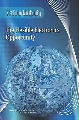 E-Book (epub) Flexible Electronics Opportunity von National Research Council, Committee on Best Practice in National Innovation Programs from