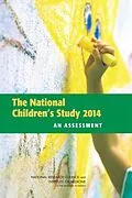 E-Book (pdf) National Children's Study 2014 von National Research Council, Institute of Medicine, Board on Children