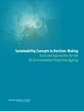 E-Book (pdf) Sustainability Concepts in Decision-Making von National Research Council, Policy and Global Affairs, Science and Technology for Sustainability Prog