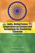 E-Book (pdf) India-United States Cooperation on Science and Technology for Countering Terrorism von National Institute for Advanced Studies, Bangalore, India