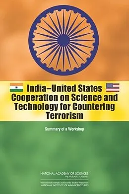 E-Book (pdf) India-United States Cooperation on Science and Technology for Countering Terrorism von National Institute for Advanced Studies, Bangalore, India