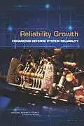 E-Book (pdf) Reliability Growth von National Research Council, Division of Behavioral and Social Sciences and Education, Committee on Na