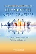 E-Book (epub) Healthy, Resilient, and Sustainable Communities After Disasters von Institute of Medicine, Board on Health Sciences Policy, Committee on Post-Disaster Recovery of a Com
