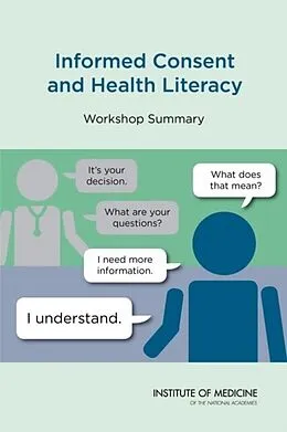 E-Book (pdf) Informed Consent and Health Literacy von Institute of Medicine, Board on Population Health and Public Health Practice, Roundtable on Health L