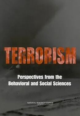 E-Book (pdf) Terrorism von National Research Council, Division of Behavioral and Social Sciences and Education, Center for Soci