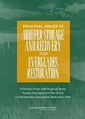 E-Book (pdf) Regional Issues in Aquifer Storage and Recovery for Everglades Restoration von National Research Council, Division on Earth and Life Studies, Board on Environmental Studies and To