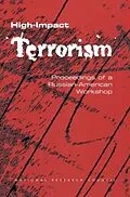 E-Book (pdf) High-Impact Terrorism von Russian Academy of Sciences, National Research Council, Policy and Global Affairs