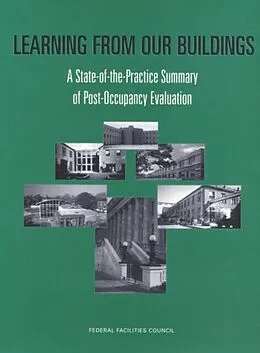 E-Book (pdf) Learning from Our Buildings von National Research Council, Board on Infrastructure and the Constructed Environment, Federal Faciliti