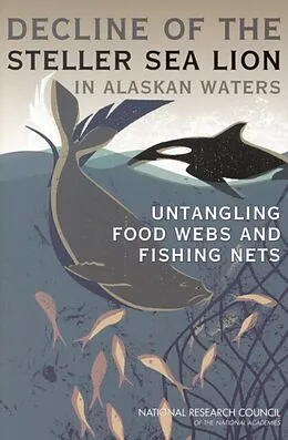 E-Book (pdf) Decline of the Steller Sea Lion in Alaskan Waters von National Research Council, Division on Earth and Life Studies, Polar Research Board