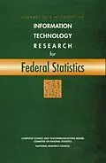 E-Book (pdf) Summary of a Workshop on Information Technology Research for Federal Statistics von National Research Council, Commission on Behavioral and Social Sciences and Education, Committee on