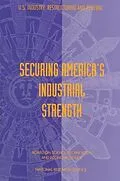 E-Book (pdf) Securing America's Industrial Strength von National Research Council, Board on Science, Technology