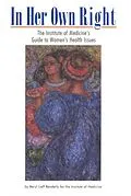 E-Book (pdf) In Her Own Right von Institute of Medicine, Beryl Lieff Benderly