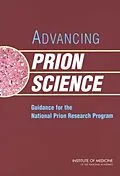 E-Book (pdf) Advancing Prion Science von Institute of Medicine, Medical Follow-up Agency, Committee on Transmissible Spongiform Encephalopath