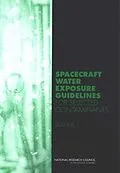E-Book (pdf) Spacecraft Water Exposure Guidelines for Selected Contaminants von National Research Council, Division on Earth and Life Studies, Board on Environmental Studies and To