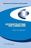 E-Book (pdf) Deconstructing the Computer von National Research Council, Policy and Global Affairs, Board on Science