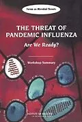 E-Book (pdf) Threat of Pandemic Influenza von Institute of Medicine, Board on Global Health, Forum on Microbial Threats