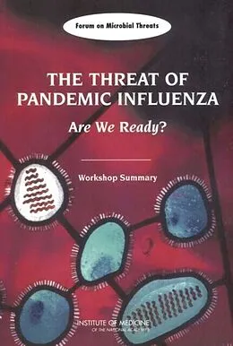 E-Book (pdf) Threat of Pandemic Influenza von Institute of Medicine, Board on Global Health, Forum on Microbial Threats